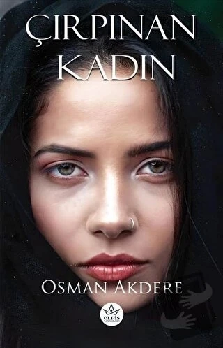 Çırpınan Kadın  -  Osman Akdere  -  Elpis Yayınları  - ürün görseli