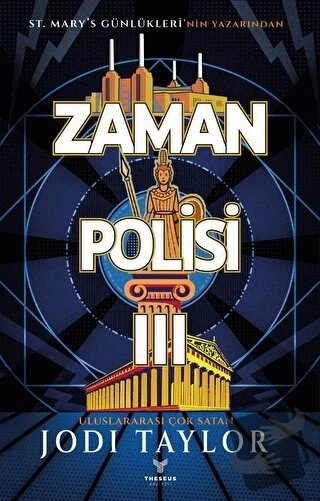 Zaman Polisi 3 - Zaman Kazanmak  -  Jodi Taylor  -  Theseus Yayınevi  - ürün görseli