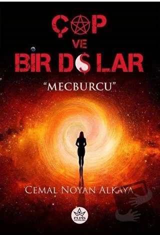 Çap ve Bir Dolar  -  Cemal Noyan Alkaya  -  Elpis Yayınları  - ürün görseli
