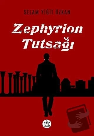 Zephyrion Tutsağı  -  Selam Yiğit Özkan  -  Elpis Yayınları  -