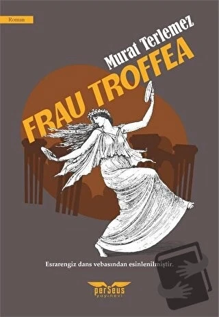 Frau Troffea  -  Murat Terlemez  -  Perseus Yayınevi  - ürün görseli