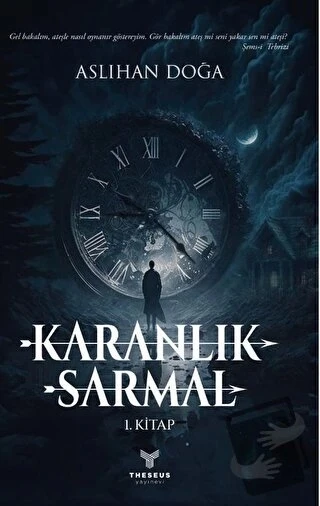 Karanlık Sarmal 1. Kitap  -  Aslıhan Doğa  -  Theseus Yayınevi  -