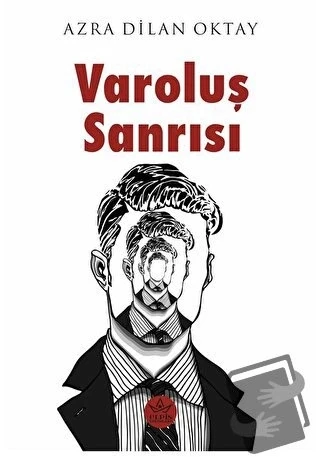 Varoluş Sanrısı  -  Azra Dilan Oktay  -  Elpis Yayınları  - ürün görseli