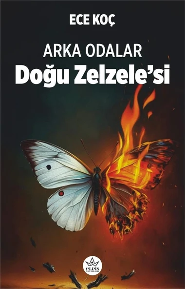 Arka Odalar: Doğu Zelzele’si  -  Ece Koç  -  Elpis Yayınları  - ürün görseli