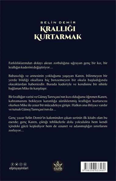 Krallığı Kurtarmak  -  Selin Demir  -  Elpis Yayınları  - - Resim 2