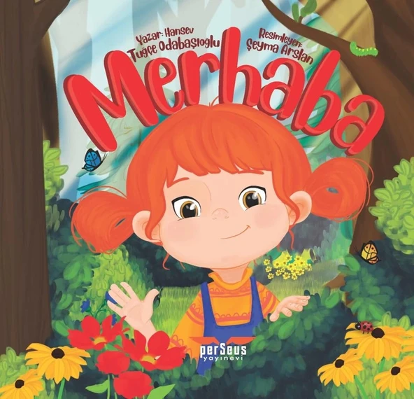 Merhaba  -  Hansev Tuğçe Odabaşıoğlu  -  Perseus Yayınevi  -