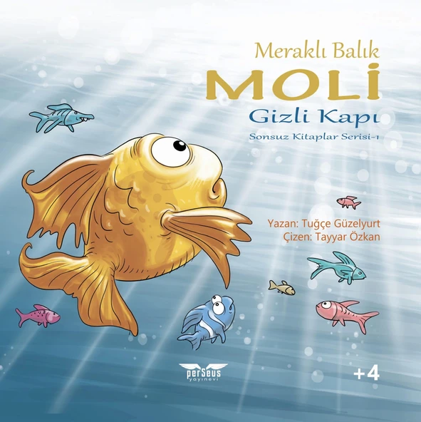 Meraklı Balık Moli - Gizli Kapı - Tuğçe Güzelyurt -Perseus Yayınevi -