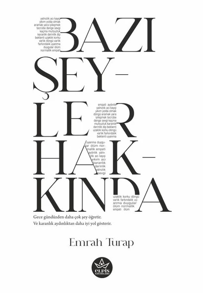 Bazı Şeyler Hakkında  -  Emrah Turap  -  Elpis Yayınları  - ürün görseli