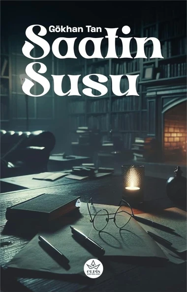 Saatin Susu  -  Gökhan Tan  -  Elpis Yayınları  -