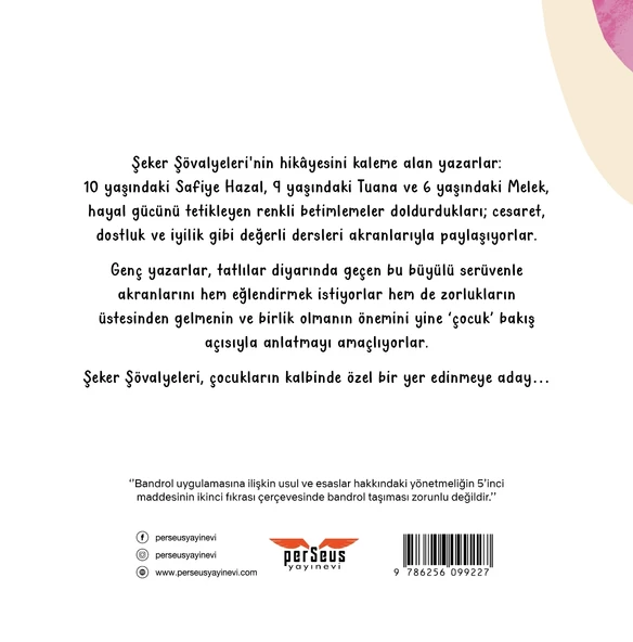 Şeker Şövalyeleri’nin Dileği- Safiye Hazal TOYDEMİR, Tuana GÜVEN, Melek TOYDEMİR- Perseus Yayınevi- - 2
