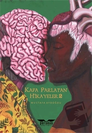 Kafa Parlatan Hikayeler 2  -  Mustafa Aydoğdu  -  Perseus Yayınevi  - ürün görseli