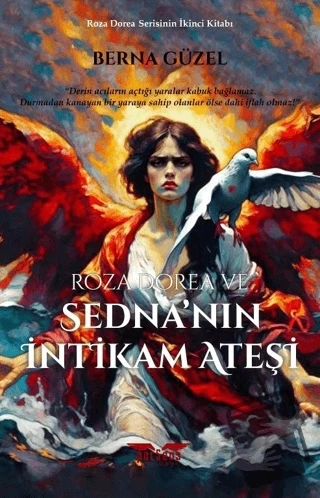 Roza Dorea ve Sedna'nın İntikam Ateşi  -  Berna Güzel  -  Perseus Yayınevi  -