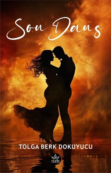 Son Dans  -  Tolga Berk Dokuyucu  -  Elpis Yayınları  - ürün görseli