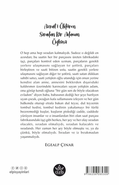 Azrail’i Öldüren Sıradan Bir Adamın Öyküsü  -  Egealp Çınar  -  Elpis Yayınları  - - 2