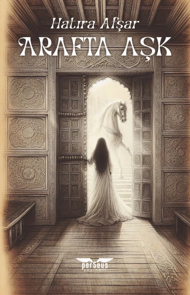 Arafta Aşk  Hatıra Afşar, Perseus Yayınevi, ürün görseli