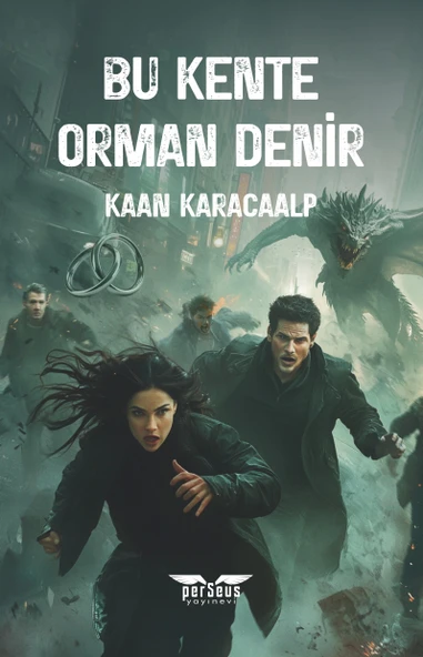 Bu Kente Orman Denir - Kaan Karacaalp, Perseus Yayınevi, ürün görseli