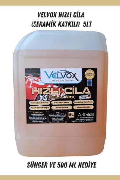 Velvox Hızlı Cila Seramik Katkılı 5 LT+ 500 ml ve Sünger Hediye, Hızlı Cila, Oto Cila, Quick Wax