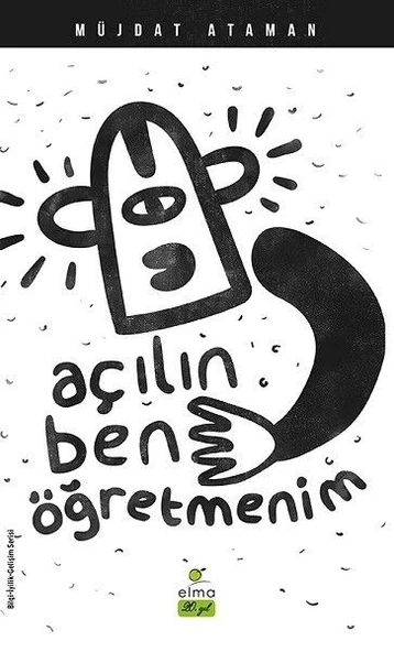 Açılın Ben Öğretmenim MÜJDAT ATAMAN