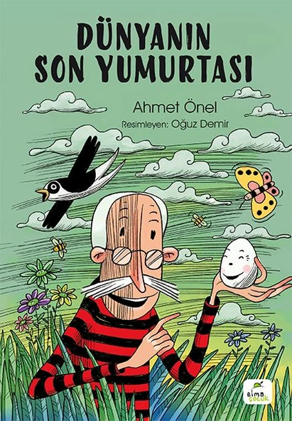 Dünyanın Son Yumurtası AHMET ÖNEL