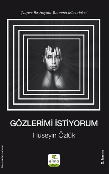 Gözlerimi İstiyorum HÜSEYİN ÖZLÜK