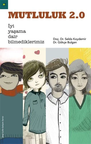 Mutluluk 2.0 SELDA KOYDEMİR,GÖKÇE BULGAN