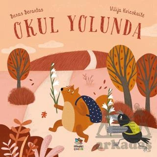 Okul Yolunda - Benas Berantas