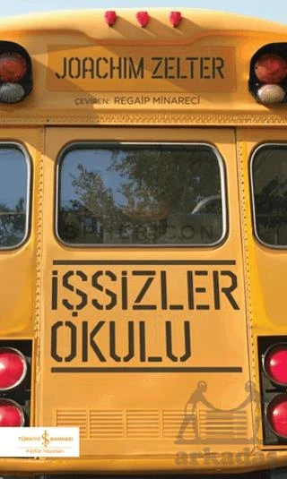 İşsizler Okulu - Joachim Zelter