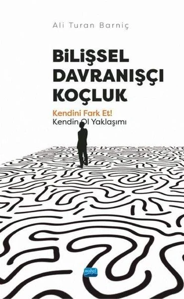 Bilişsel Davranışçı Koçluk - Ali Turan Barniç - 1