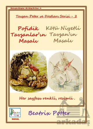 Pofidik Tavşanlar’In Masalı-Kötü Niyetli Tavşan’In Masalı - Beatrix Potter