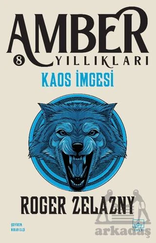 Kaos İmgesi - Amber Yıllıkları 8. Kitap - Roger Zelazny