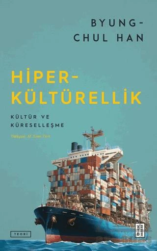 Hiper-Kültürellik - Byung Chul Han