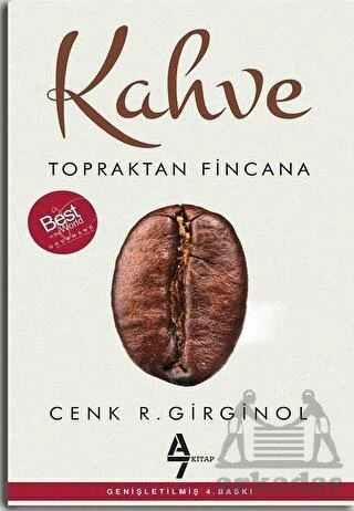 Kahve; Topraktan Fincana - Cenk R. Girginol