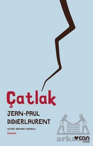 Çatlak - Jean-Paul Didierlaurent