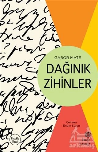 Dağınık Zihinler - Gabor Mate ürün görseli 1