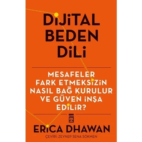 DİJİTAL BEDEN DİLİ ERICA DHAWAN TİMAŞ