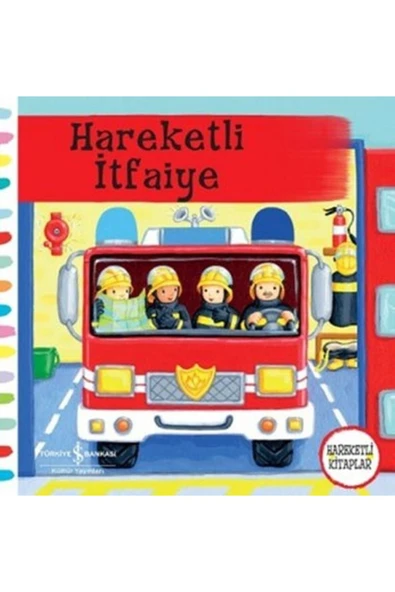 Hareketli İtfaiye (Hareketli Kitaplar) - 1