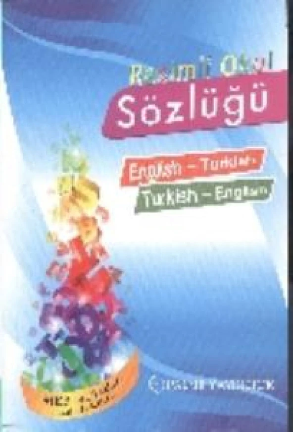 Resimli Okul Sözlüğü English-Turkish Turkish-English