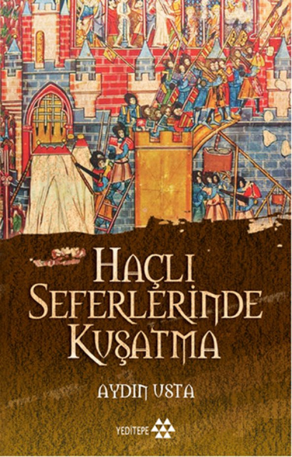 Haçlı Seferlerinde Kuşatma