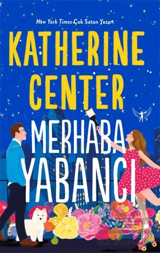Merhaba Yabancı - Katherine Center