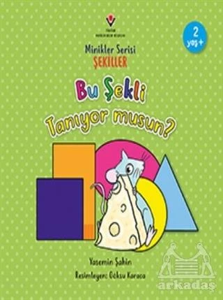Bu Şekli Tanıyor Musun? - Minikler Serisi Şekiller - Yasemin Şahin ürün görseli 1