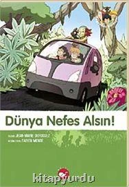 Dünya Nefes Alsın!; Doğadostu Kardeşler 7 - Jean-Marie Defossez
