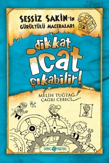 Sessiz Sakin'in Gürültülü Maceraları 2 - Dikkat İcat Çıkabilir - Melih Tuğtağ