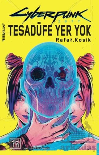 Cyberpunk 2077 Tesadüfe Yer Yok - Rafał Kosik