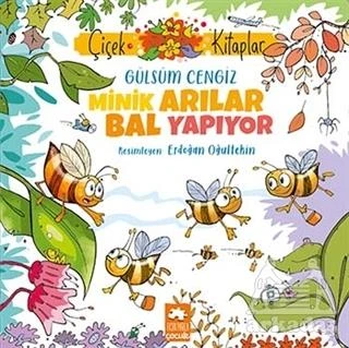 Minik Arılar Bal Yapıyor - Gülsüm Cengiz