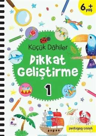 Küçük Dahiler Dikkat Geliştirme 1 (6+ Yaş) - Gülizar Ç. Çetinkaya,Ayça G. Derin ürün görseli 1