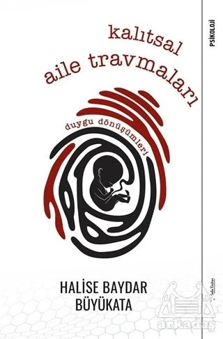 Kalıtsal Aile Travmaları - Halise Baydar Büyükata