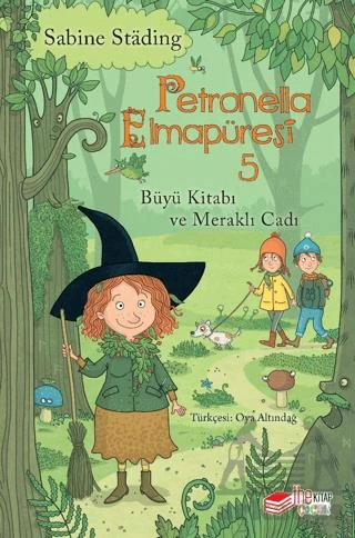 Petronella Elmapüresi 5 - Büyü Kitabı Ve Meraklı Cadı - Sabine Stading