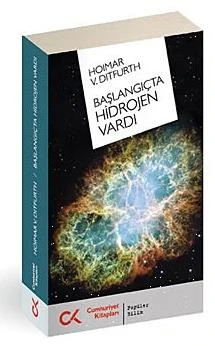 Başlangıçta Hidrojen Vardı - Hoimar von Ditfurth