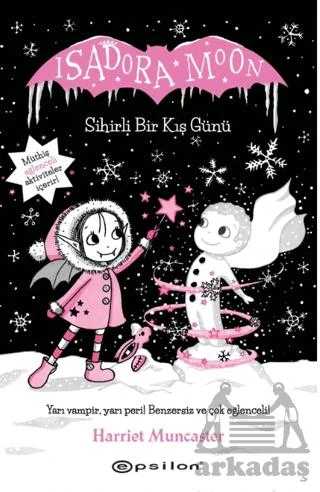 Sihirli Bir Kış Günü - Isadora Moon - Harriet Muncaster