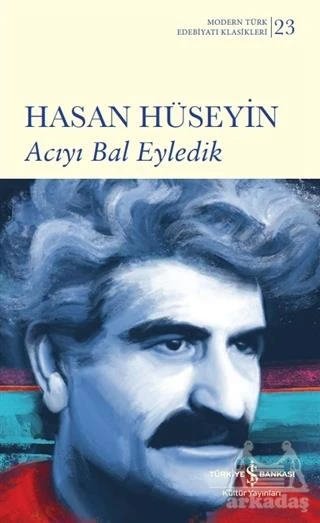 Acıyı Bal Eyledik (Şömizli) - Hasan Hüseyin